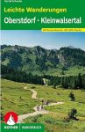 Leichte Wanderungen Oberstdorf - Kleinwalsertal: 40 Genusstouren mit GPS-Tracks (Rother Wanderbuch)