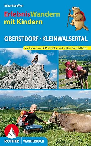 Erlebniswandern mit Kindern Oberstdorf - Kleinwalsertal: 24 Touren mit GPS-Tracks und vielen Freizeittipps (Rother Wanderbuch)