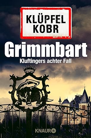 Grimmbart: Kluftingers achter Fall 